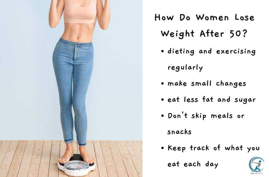 How Do Women Lose Weight After 50?