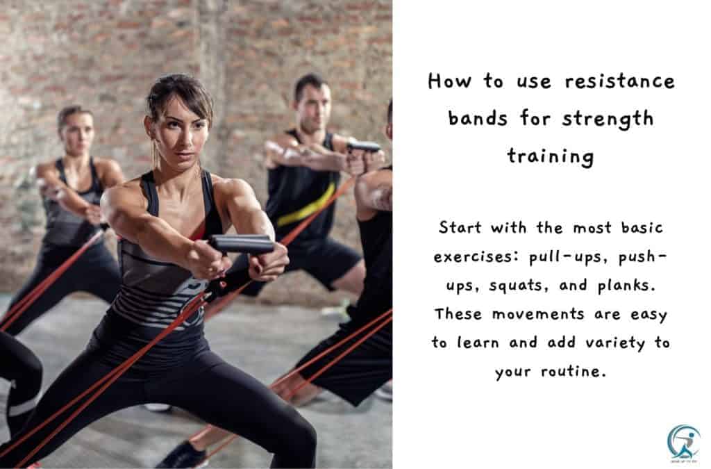 How to use resistance bands for strength training