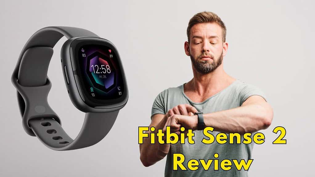 Fitbit Sense 2 Review: Your Personal Health Assistant on Your Wrist