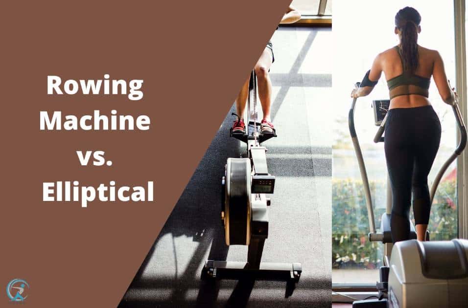 Rowing machine vs. elliptical