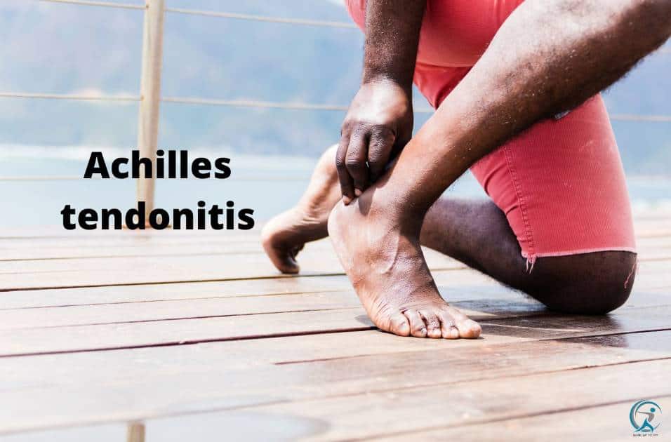 Achilles tendonitis