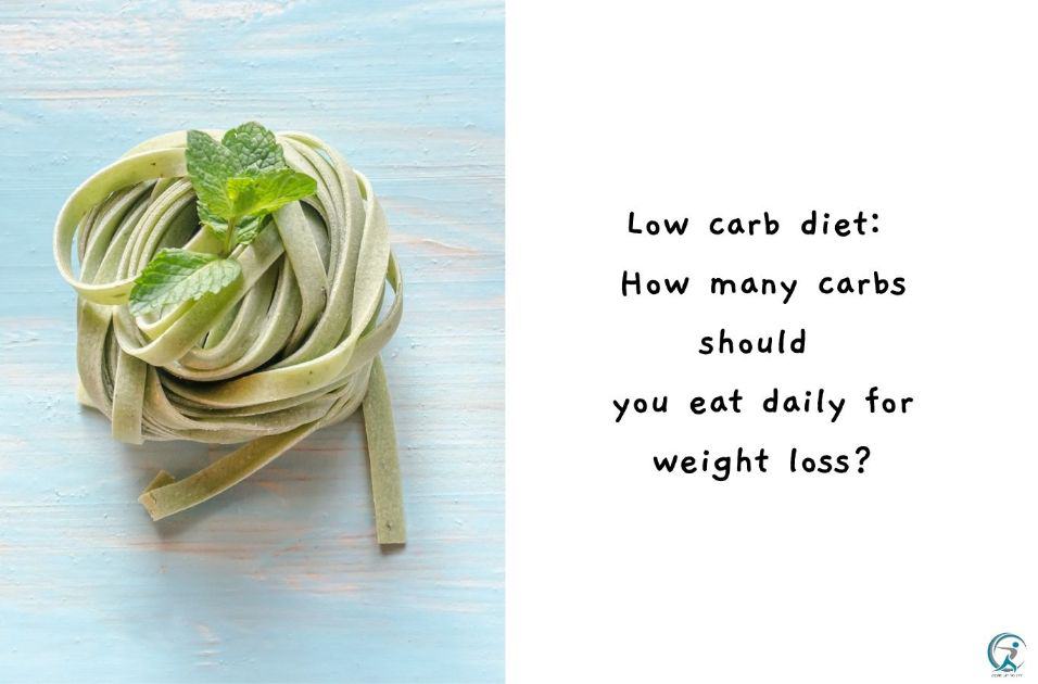 How many carbs should you eat daily for weight loss?