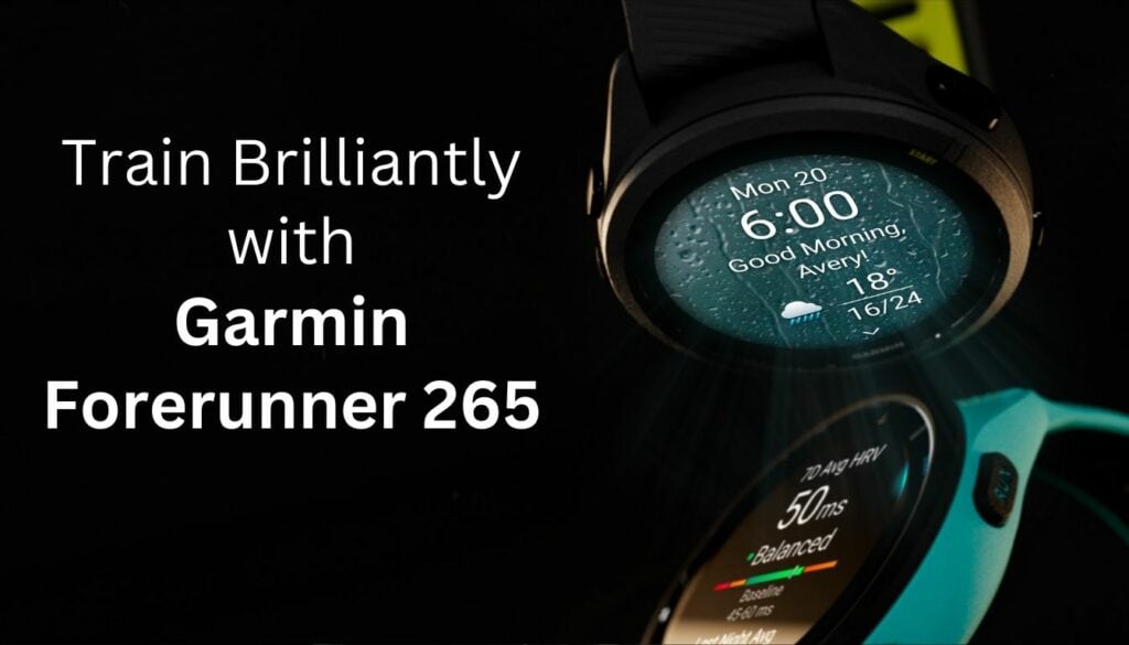 Garmin Forerunner 265 Review – Top Features & Tips