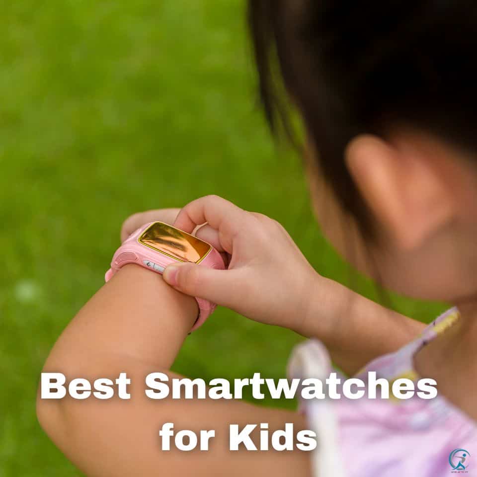 Best Smartwatches for Kids in 2023: 6 Top Picks for Tech-Savvy Youngsters