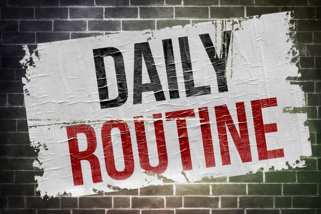 Creating a daily routine