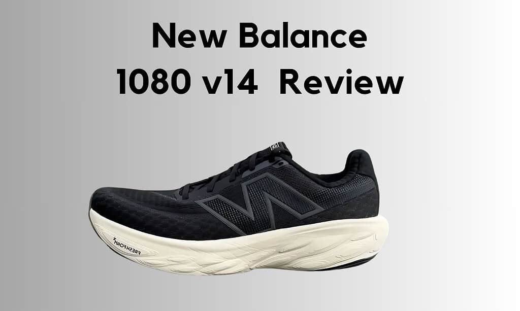 The Most Comfortable Daily Shoe EVER? A Comprehensive Review of the New Balance 1080 v14