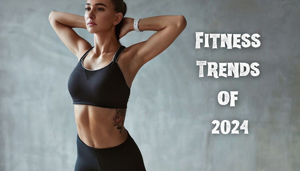 Biggest Fitness Trends of 2024