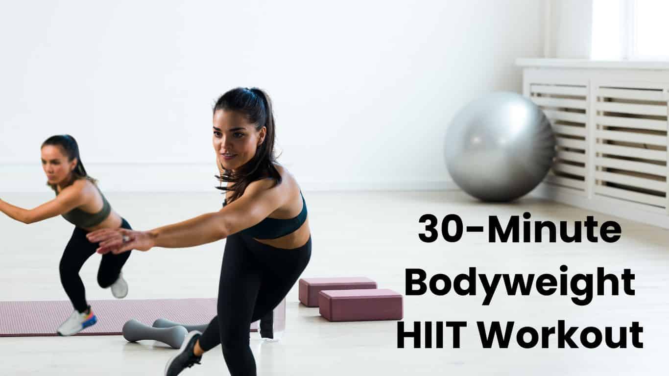 30-Minute Bodyweight HIIT Workout is Your New Jam