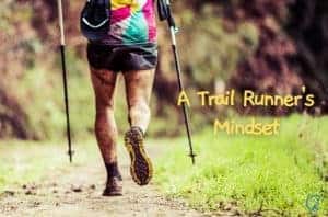 A Trail Runner's Mindset