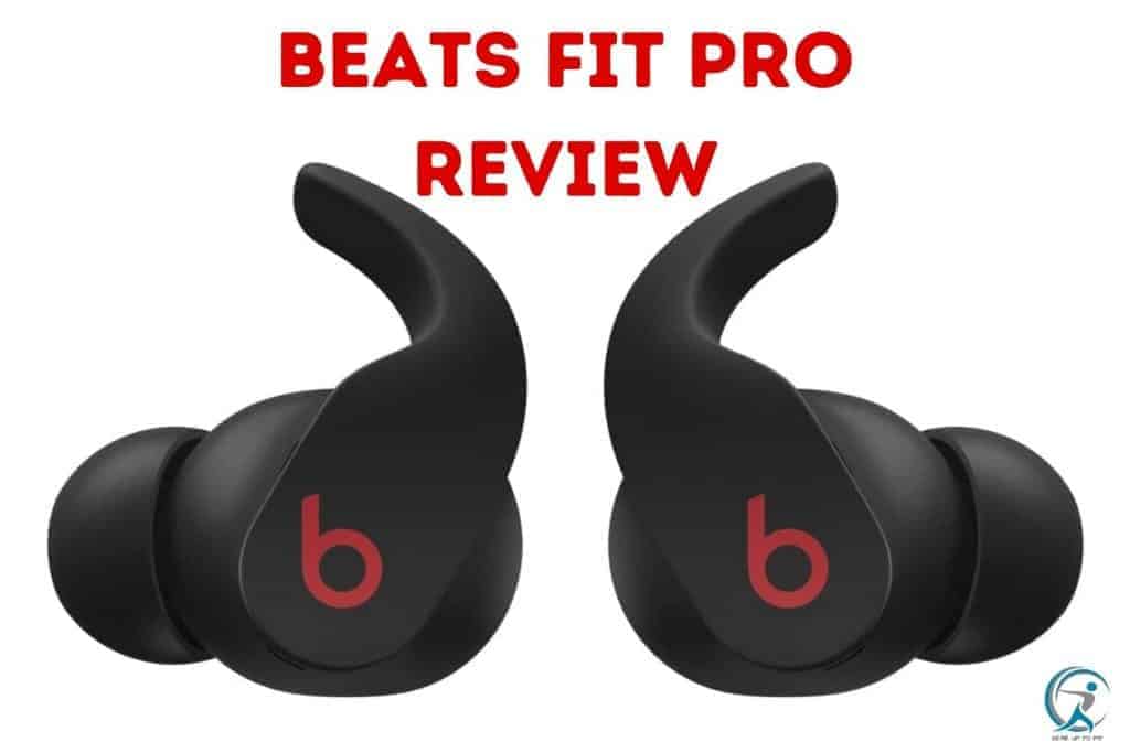 Beats Fit Pro Review