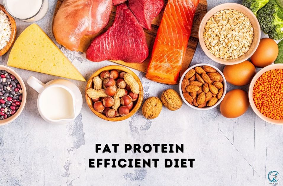 Fat Protein Efficient Diet