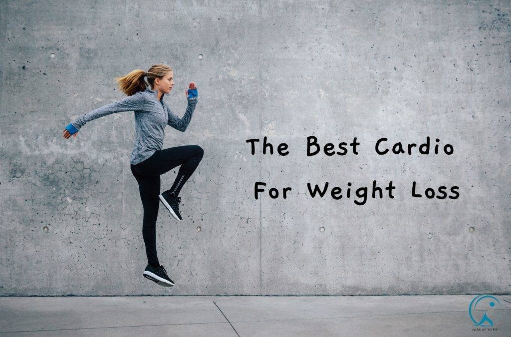 The Best Cardio for Weight Loss