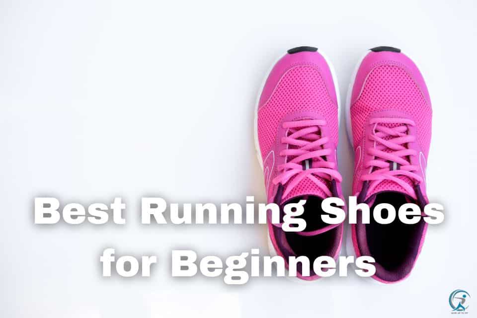 Ultimate 2024 Beginner's Guide to Running Shoes: Elevate Your Comfort, Support & Performance