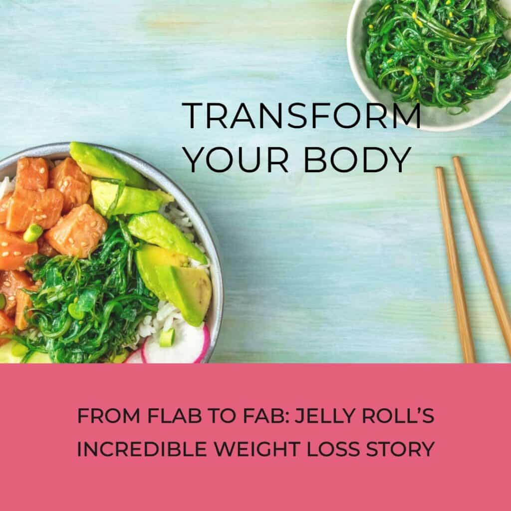 From Flab To Fab: Jelly Roll'S Incredible Weight Loss Story