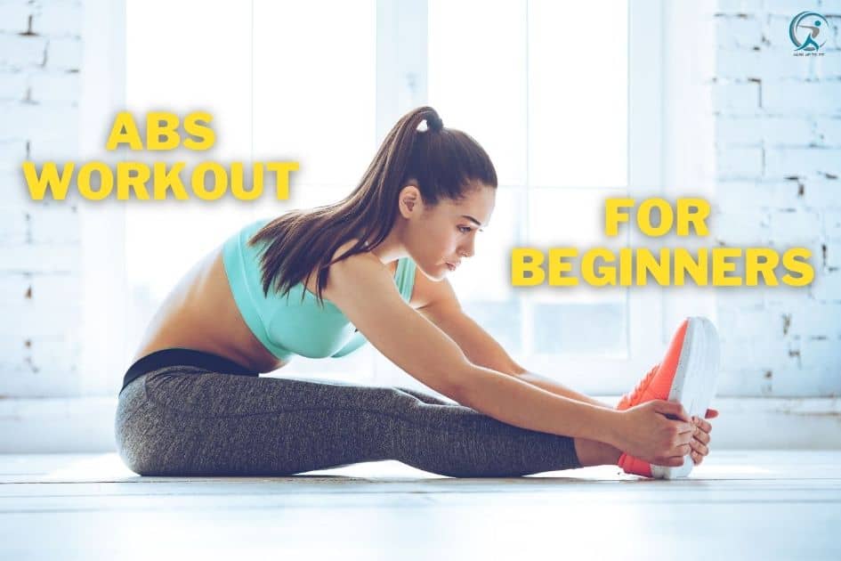 Woman in athletic wear stretching and performing a forward bend exercise for an abs workout, with text overlay reading 'Abs Workout for Beginners'. Suitable for a 10-minute core workout routine.
