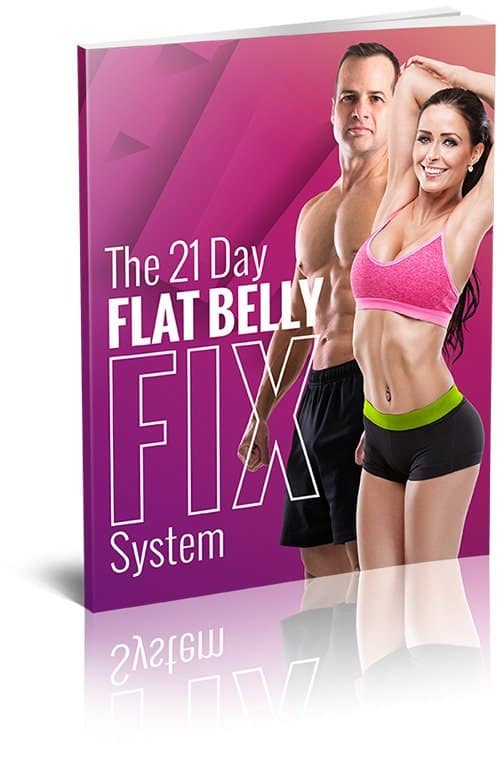The 21 Day Flat Belly Fix System