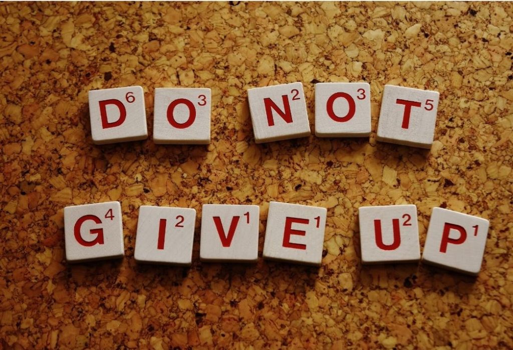 do not give up
