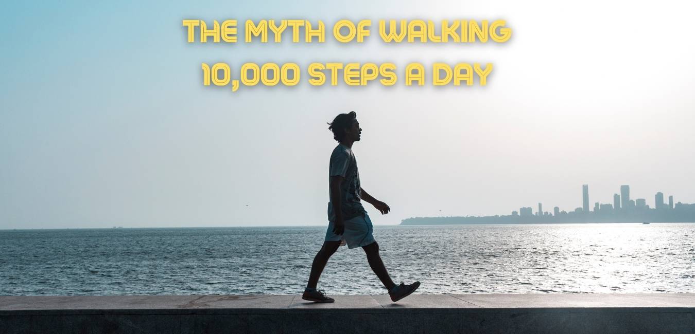 The myth of walking 10,000 steps a day