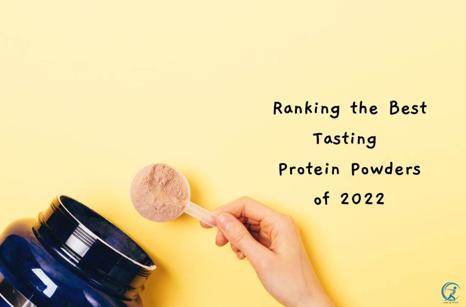 Ranking the Best Tasting Protein Powders of 2022 (2)