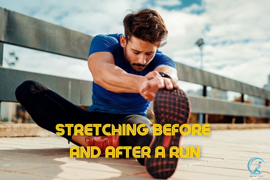 Stretching before and after each run