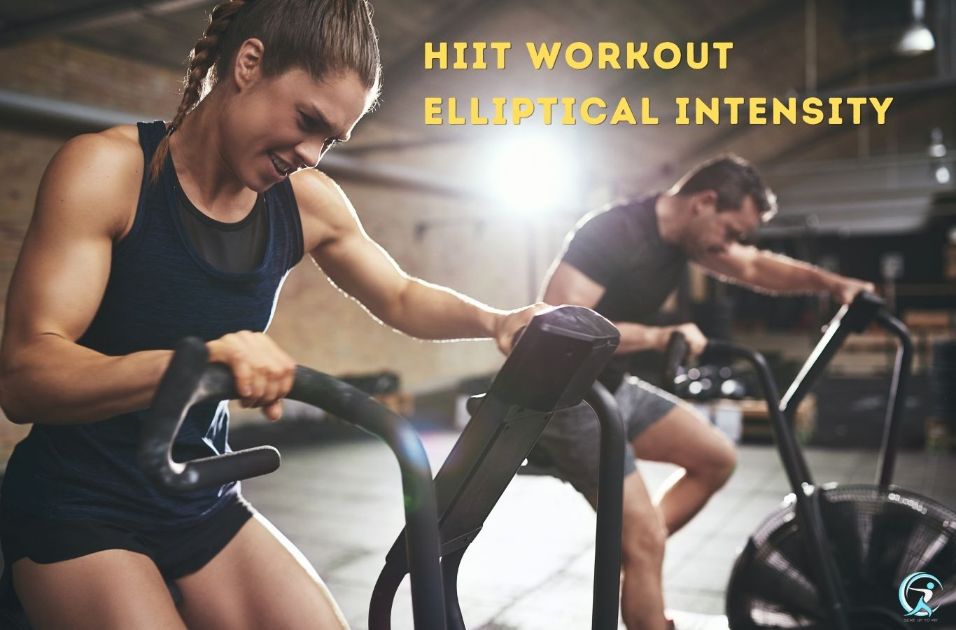 HIIT Workout Elliptical Intensity