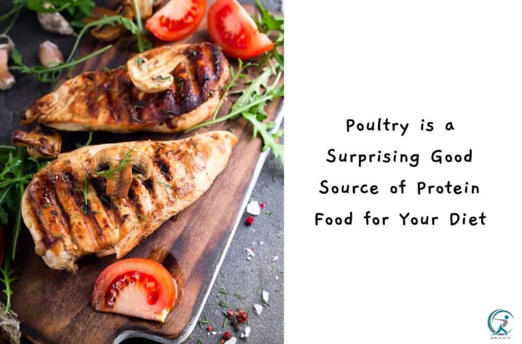 Poultry is one of 5 Surprising Good Sources of Protein for Your Diet
