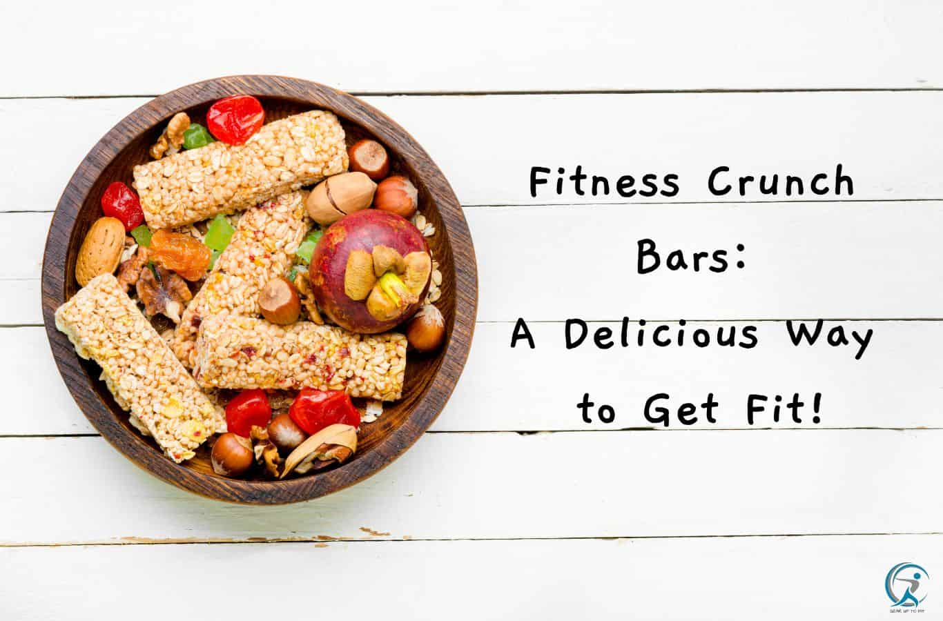 fit crunch bars healthy