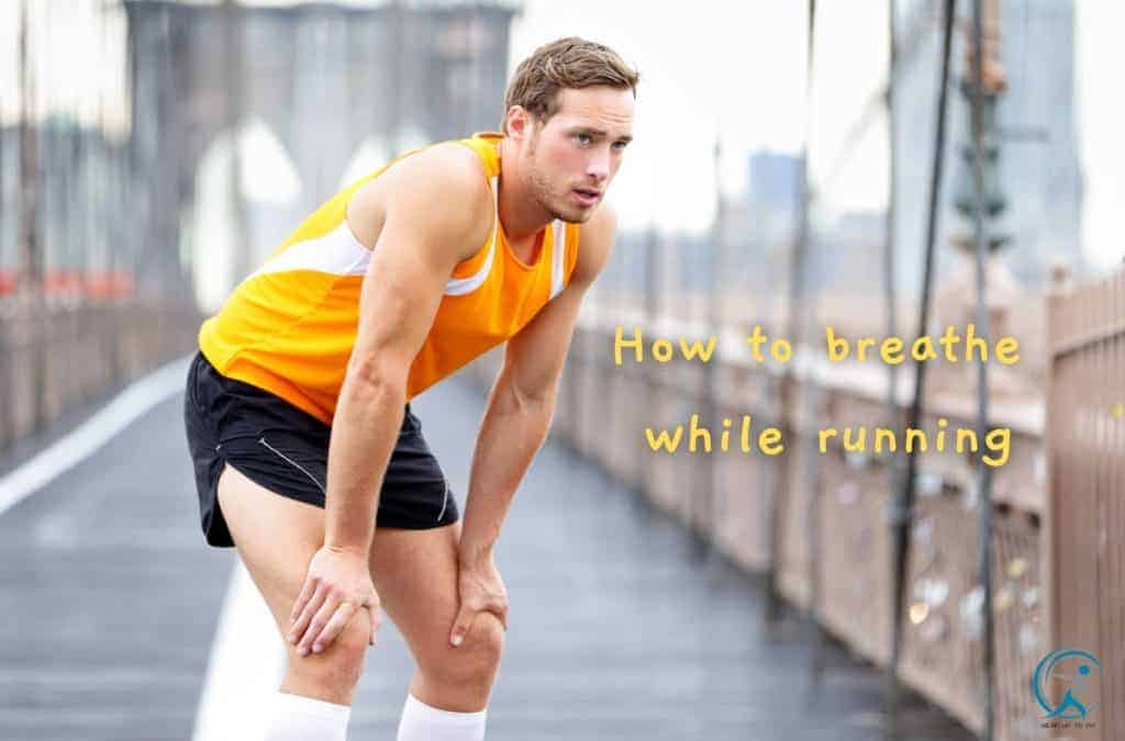 How to breathe while running