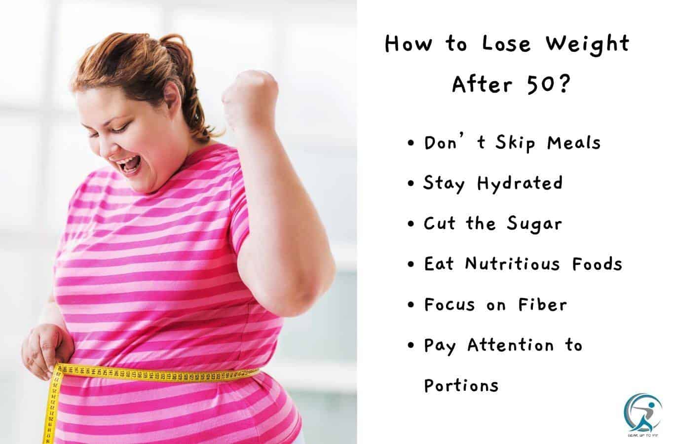 Losing weight after 50 - Tips and Simple steps- Gear Up to Fit