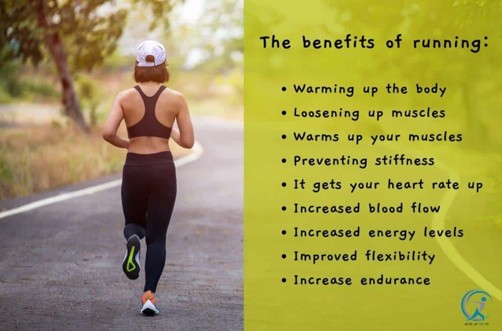 The benefits of running before a workout include: