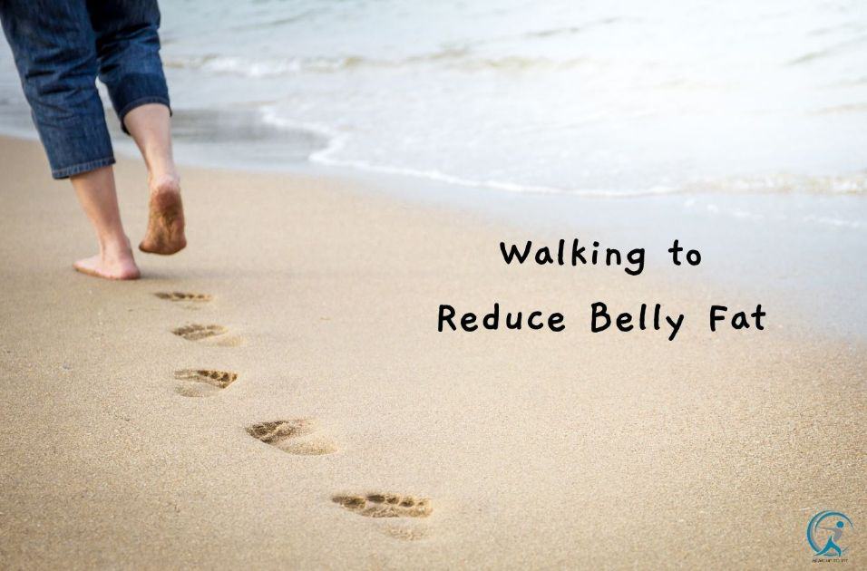 Walking to Reduce Belly Fat The Ultimate Guide