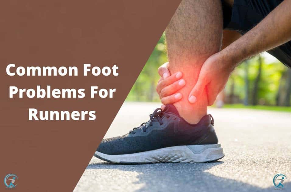 Common Foot Problems For Runners