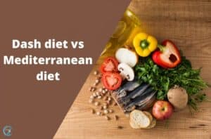 Dash diet vs Mediterranean diet What You Must Know Before You Decide