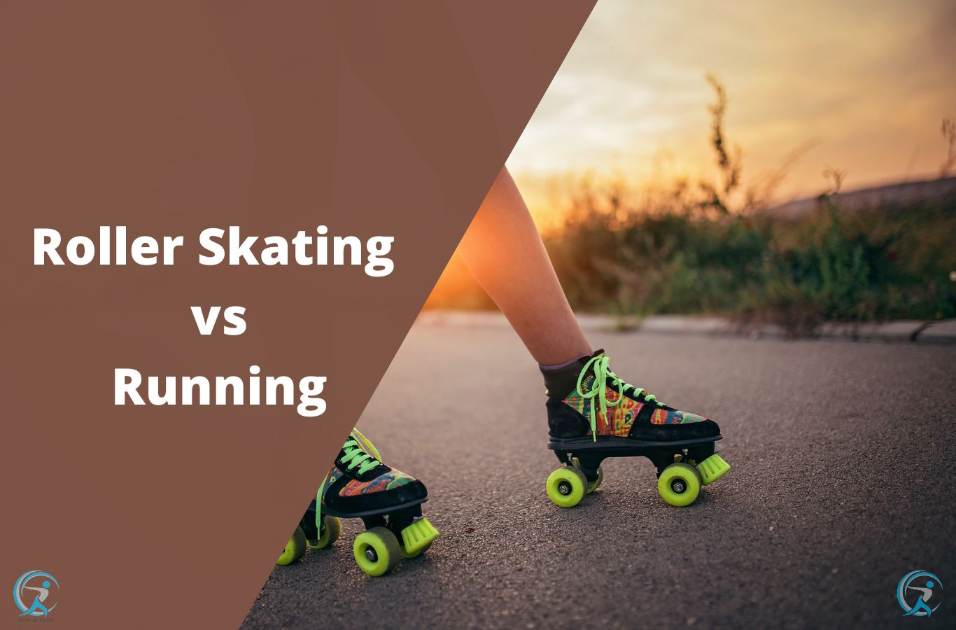 Roller Skating vs Running