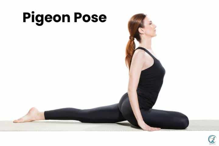 The Best Stretching Exercises For Weight Loss - Pigeon Pose