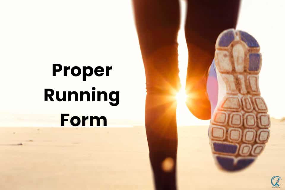 Proper Running Form - Take Your Workout to the Next Level!