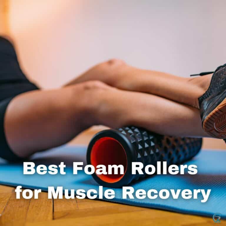 Rolling Out the Best Foam Rollers for Muscle Recovery Gear Up to Fit