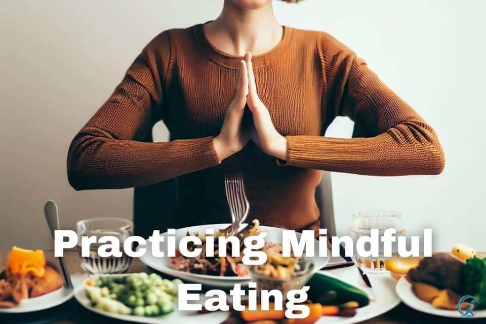 Tips for practicing mindful eating