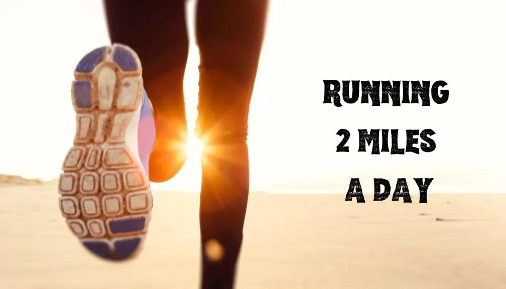 The Journey Begins: Harnessing the Power of Running 2 Miles a Day