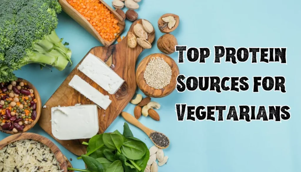 Top 8 Protein Sources for Vegetarians