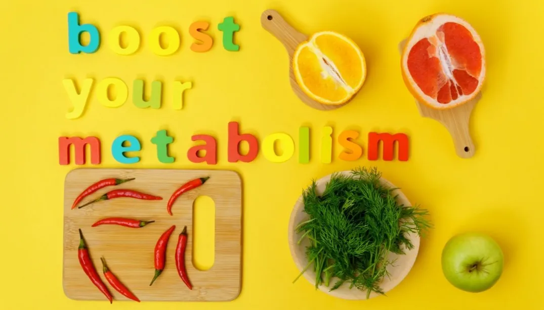 Best Foods for Increasing Metabolism and Speed Up Weight Loss