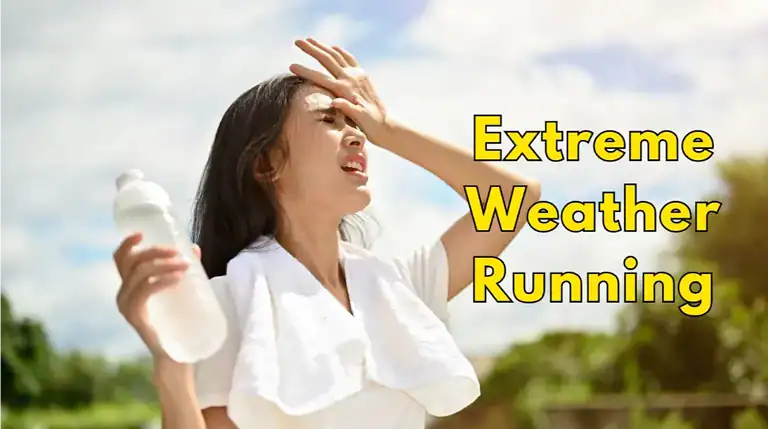 Extreme Weather Running Guide: Training in Heat, Cold & Rain