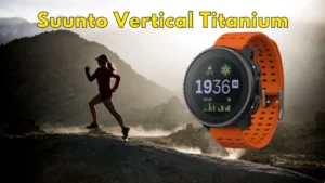 Suunto Vertical Titanium Review The Ultimate GPS Watch for Outdoor Enthusiasts