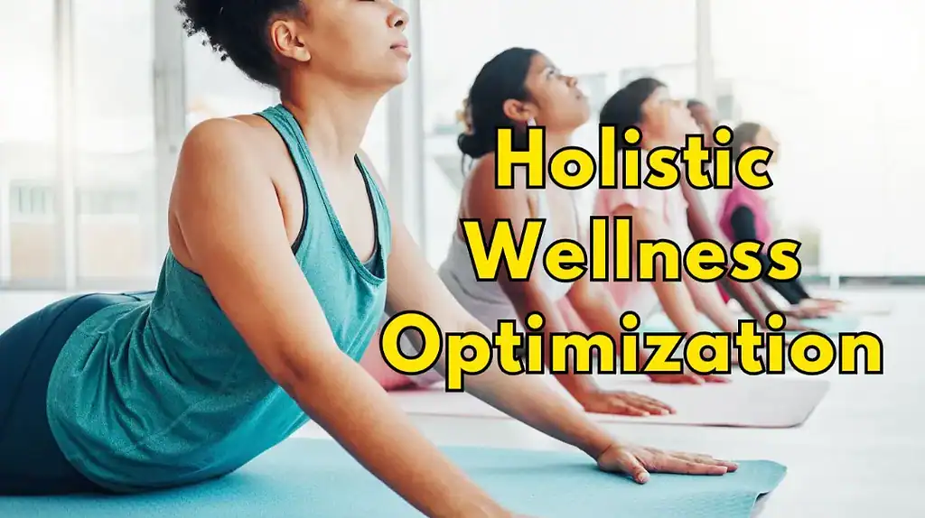 Holistic Wellness Optimization