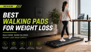 Best Walking Pads for Weight Loss