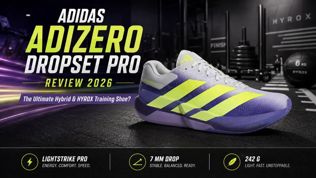 Adidas Adizero Dropset Pro Review 2026: The Ultimate Hybrid & HYROX Training Shoe?